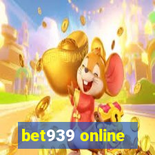 bet939 online